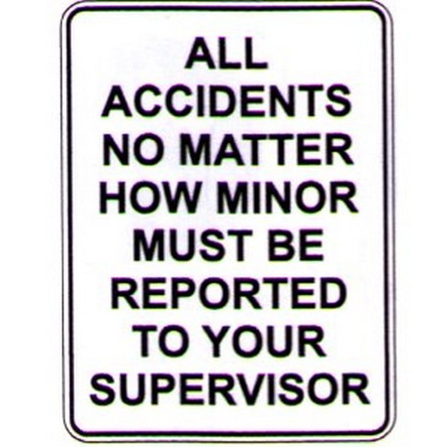 Plastic 450x600mm All Accidents No Matter Etc Sign - made by Signage