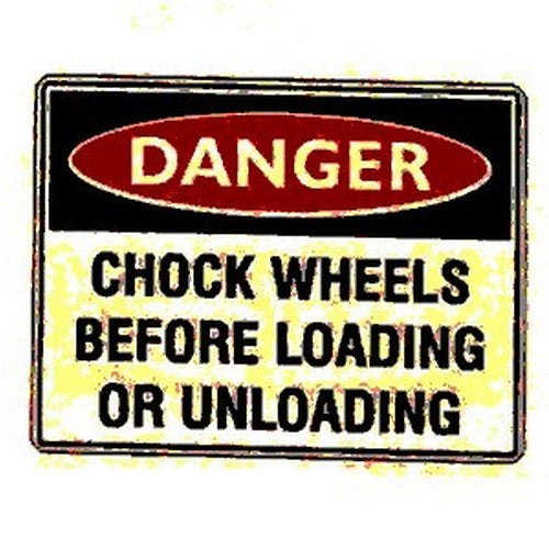 Plastic 450x600mm Danger Chock Wheels.Unloading Sign - made by Signage