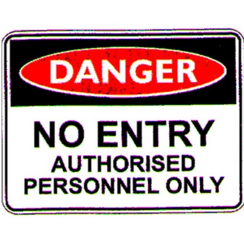 Plastic 225x300mm Danger No Entry Auth. Sign - made by Signage