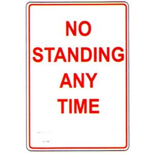 Metal 300x450mm No Standing Any Time Sign - made by Signage