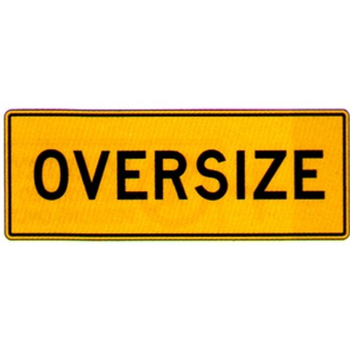 Class 2 Reflective Oversize Sign - made by Signage