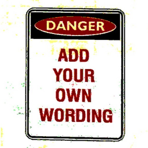 Plastic 450x600mm Danger Header P Trait Sign - made by Signage