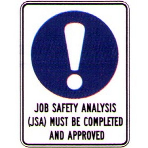 Class 1 Reflective Metal 600x4Job Safety Anal Approved Sign - made by Signage