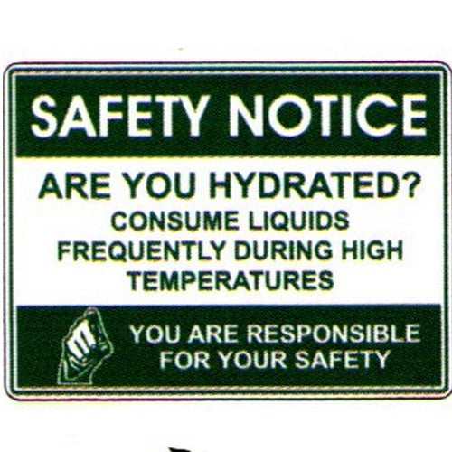 Plastic 450x600mm Safety Notice Are You Hydr. Sign - made by Signage