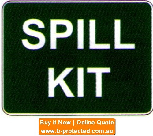 Metal 450x600mm Spill Kit Sign - made by Signage