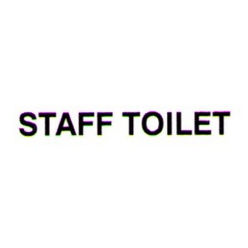 Black Vinyl STAFF TOILET Door Label - made by Signage