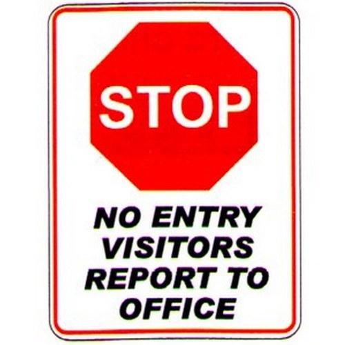 Metal 450x600mm Stop No Entry Visitors Report..Sign - made by Signage