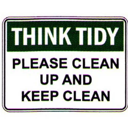 Plastic 225x300mm Think Tidy Please Clean Up Sign - made by Signage