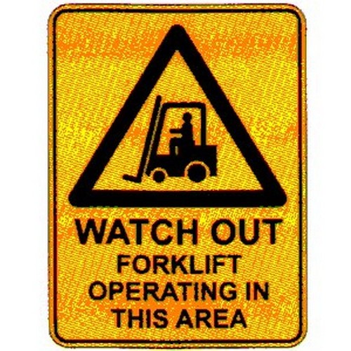 Metal 450x600mm Warn Watch Out Forklift Sign - made by Signage