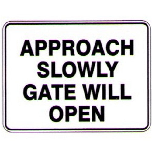 Metal 450x600mm Approach Slowly Gate Will Sign - made by Signage