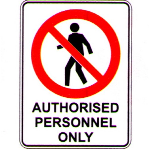 Flute 450x600mm Authorised Personnel Only Sign - made by Signage