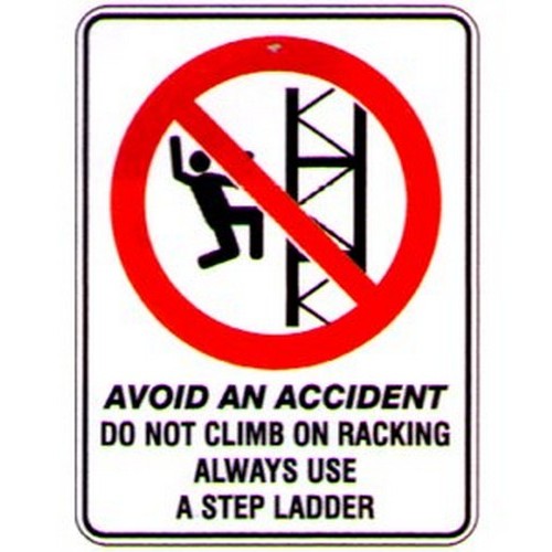 Plastic 450x600mm Avoid Climb On Racking Sign