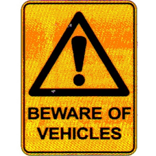 Metal 450x600mm Warning Beware Of Vehicles Sign - made by Signage