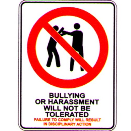 Plastic 450x600mm Bullying Or Harrassment Sign - made by Signage