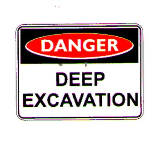Plastic 450x600mm Danger Deep Excavation Sign - made by Signage