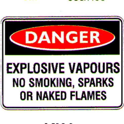 Metal 450x600mm Danger Explosive Vapours Sign