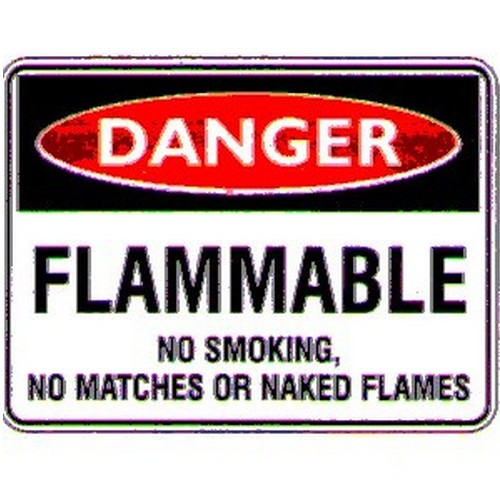 Metal 450x600mm Danger Flammable .No Smoke Etc Sign - made by Signage