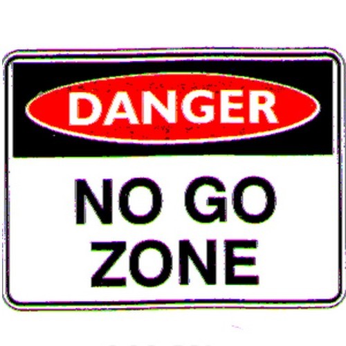 Metal 450x600mm Danger No Go Zone Sign
