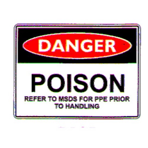 Metal 225x300mm Danger Poison Refer Handling Sign - made by Signage