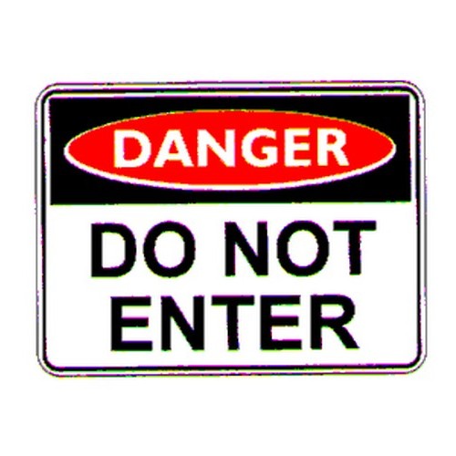 Plastic 450x600mm Danger Do Not Enter Sign