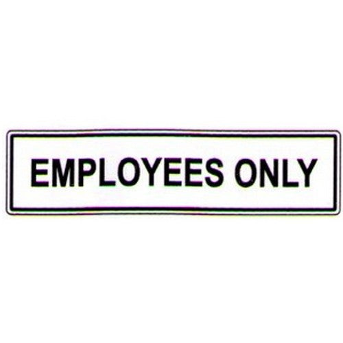 Self Stick 50x200mm Employees Only Label - made by Signage