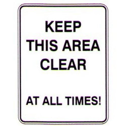 Metal 300x450mm Keep This Area Clear At Etc. Sign - made by Signage