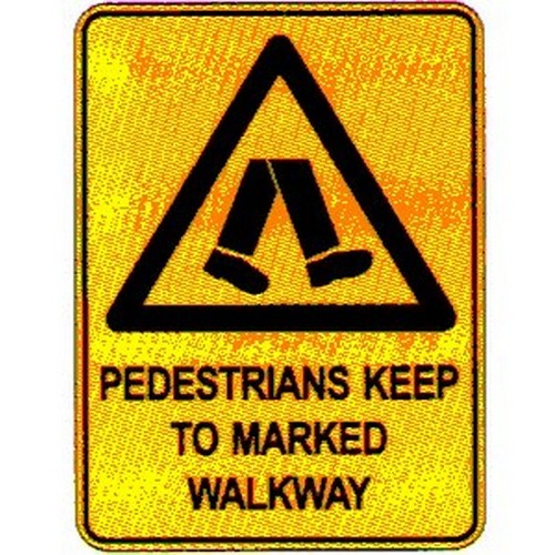 Metal 450x600mm Warn Pedestrian Keep Etc Sign - made by Signage