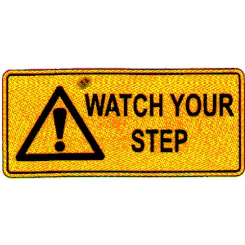 Metal 200x450mm Warn Watch Your Step Sign - made by Signage