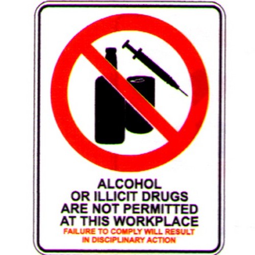 Plastic 450x600mm Alcohol Or Ellicit Drugs Sign