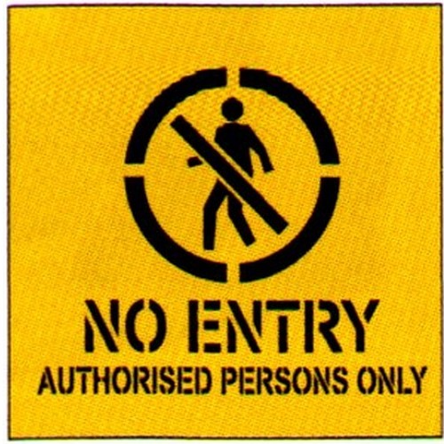 Poly 650x650mm No Entry Auth. Pers. Only Stencil