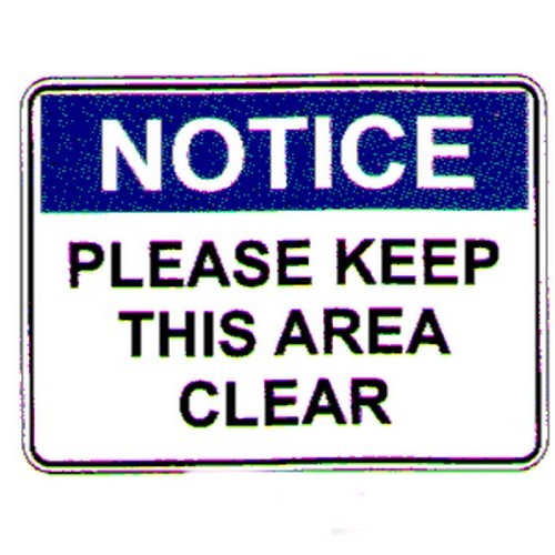Flute 600x450mm Notice Please Keep This Area Sign