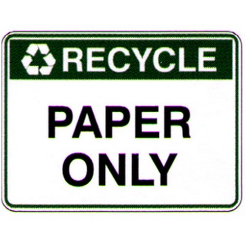 300x450mm Self Stick Recycle Paper Only Sign