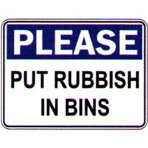Plastic 225x300mm Please Put Rubbish In Bins Sign