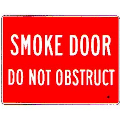 Plastic 225x300mm Smoke Door Do Not Obstruct Sign - made by Signage