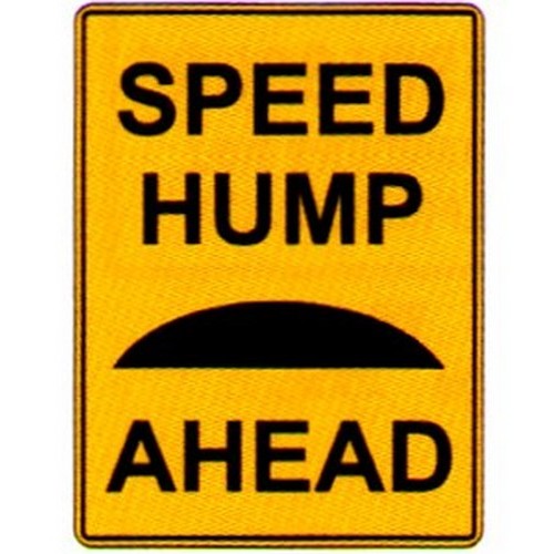 Metal 450x600mm Speed Hump Ahead Sign - made by Signage