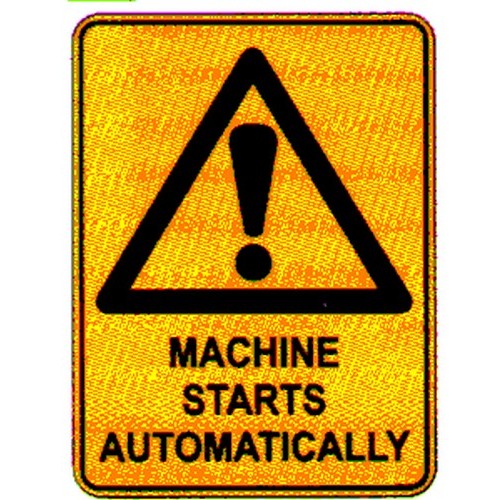 Metal 300x225mm Machine Starts Automatically Sign - made by Signage