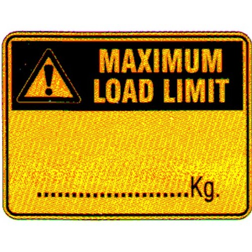 150x225mm Self Stick Warning Max. Load Limit... Kg Label - made by Signage