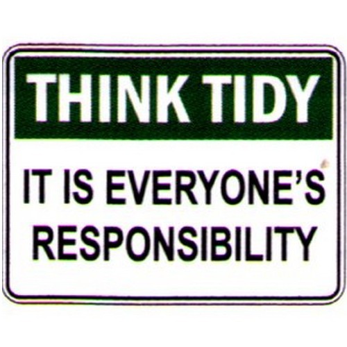 Plastic Think Tidy It Is Everyones Sign - B-PROTECTED
