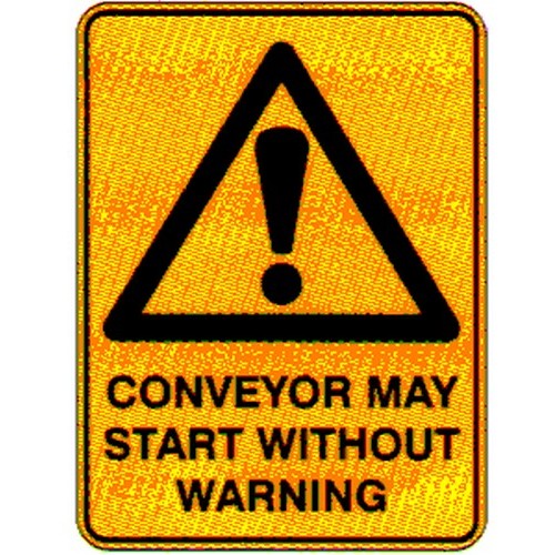 Plastic 225x300mm Warning Conveyor May Start Without Warning Sign - made by Signage