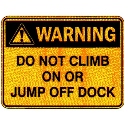 Metal 225x300mm Warning Do Not Climb On Etc Sign - made by Signage