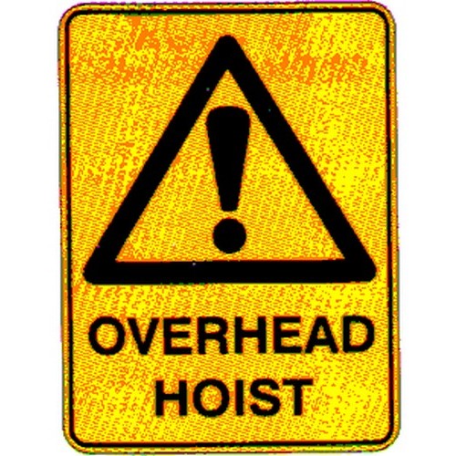 Metal 225x300mm Warning Overhead Hoist Sign - made by Signage
