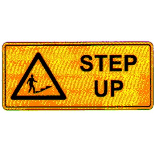 200x450mm Poly Warning Step Up Sign - made by Signage